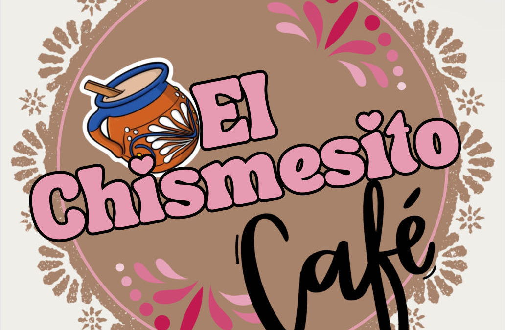 El chismesito Cafe