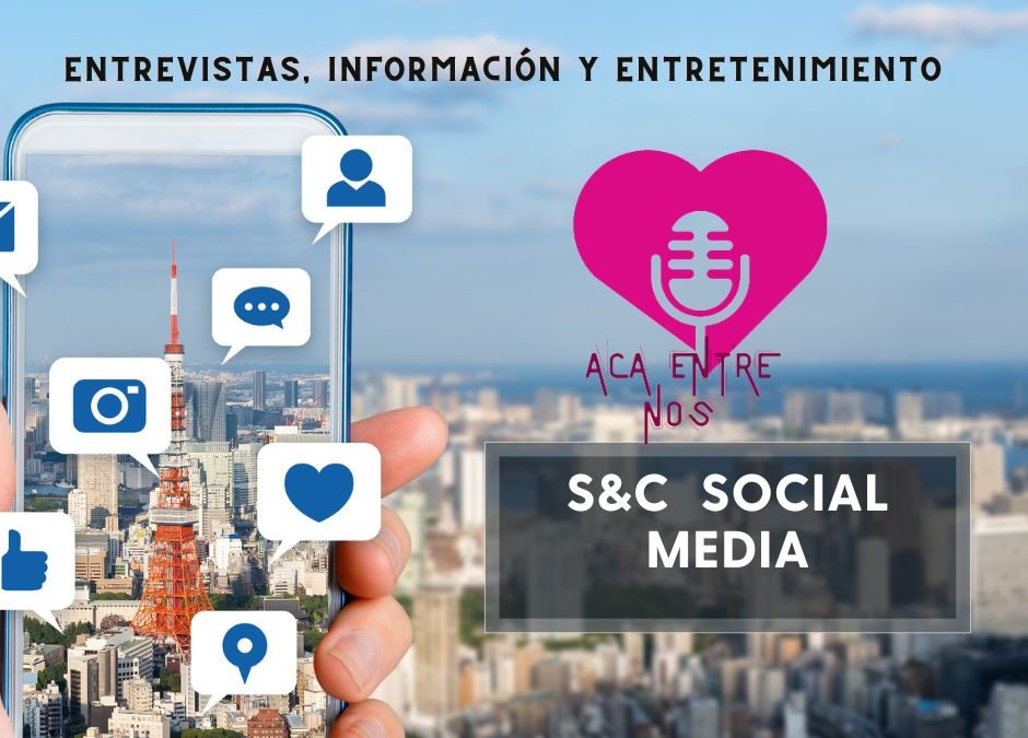 S&C Social Media “La Publicidad a tu alcance”